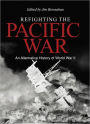 Refighting the Pacific War: An Alternative History of World War II