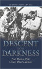 Descent into Darkness: Pearl Harbor, 1941¿A Navy Diver's Memoir