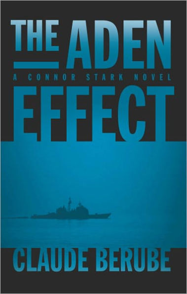 The Aden Effect: A Connor Stark Novel