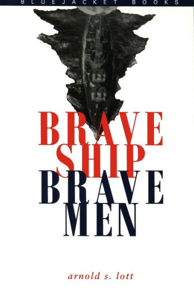 Brave Ship, Brave Men