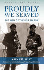 Proudly We Served: The Men of the USS Mason