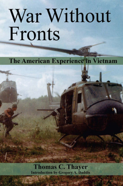 War Without Fronts: The American Experience Vietnam