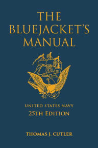 Title: The Bluejacket's Manual, 25th Edition, Author: Thomas J. Cutler