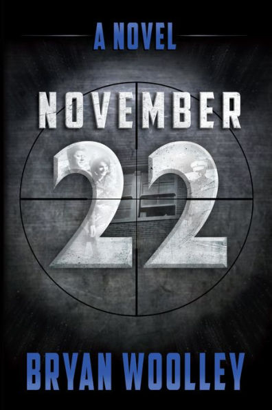 November 22: A Novel