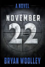 November 22: A Novel