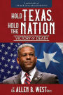 Hold Texas, Hold the Nation: Victory or Death