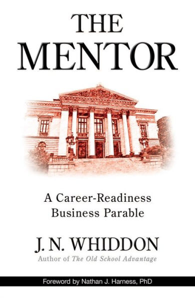 The Mentor: A Career-Readiness Business Parable