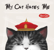 Download ebooks for ipod free My Cat Hates Me 9781612545844 ePub FB2