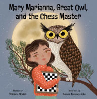 Download a free audiobook today Mary Marianna, Great Owl, and the Chess Master by William Morkill, Susana Ramírez Solís 