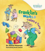 Title: Franklin's World Takes a Turn, Author: Dr. Donna Housman