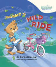 Title: Shemmy's Wild Ride, Author: Donna Housman