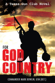 Title: For God and Country, Author: Mark Bowlin