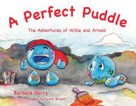 Title: A Perfect Puddle, Author: Barbara Perry