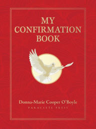 Title: My Confirmation Book, Author: Donna-Marie Cooper O'Boyle