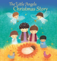 Title: The Little Angels Christmas Story, Author: Julia Stone