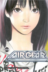 Title: Air Gear 23, Author: Oh!Great