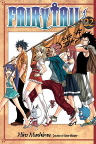 Title: Fairy Tail, Volume 22, Author: Hiro Mashima