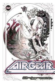 Title: Air Gear 32, Author: Oh!Great