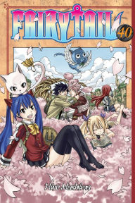 Title: Fairy Tail, Volume 40, Author: Hiro Mashima