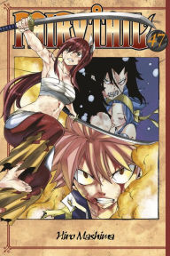 Title: Fairy Tail, Volume 47, Author: Hiro Mashima