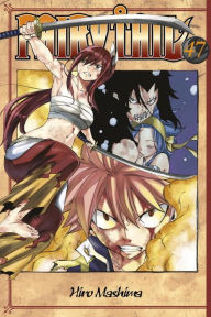 Title: Fairy Tail, Volume 47, Author: Hiro Mashima