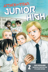 Title: Attack on Titan: Junior High, Volume 2, Author: Saki Nakagawa