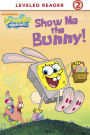 Show Me the Bunny! (SpongeBob SquarePants)