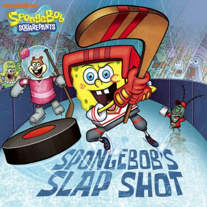 Spongebob S Slap Shot Spongebob Squarepants By Nickelodeon Publishing Nook Book Nook Kids Ebook Barnes Noble