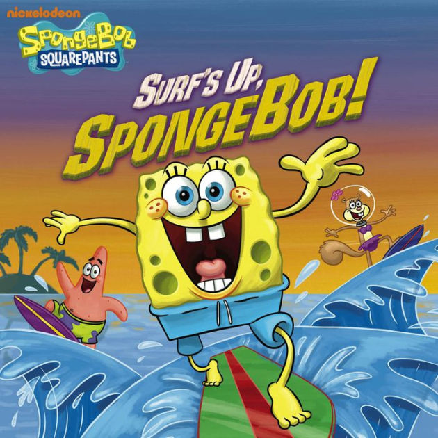 Surf's Up, SpongeBob! (SpongeBob SquarePants) by Nickelodeon Publishing ...