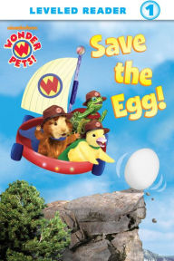 Title: Save the Egg! (Wonder Pets!), Author: Nickelodeon Publishing