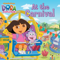 Title: At the Carnival (Dora the Explorer), Author: Nickelodeon Publishing