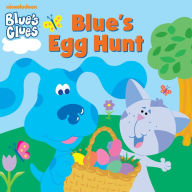 Title: Blue's Egg Hunt (Blue's Clues), Author: Nickelodeon Publishing