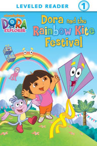 Title: Dora and the Rainbow Kite Festival (Dora the Explorer), Author: Nickelodeon Publishing