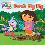 Title: Dora's Big Dig (Dora the Explorer), Author: Nickelodeon Publishing