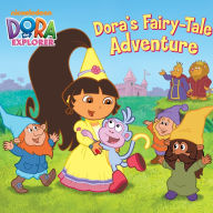 Title: Dora's Fairytale Adventure (Dora the Explorer), Author: Nickelodeon Publishing