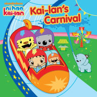 Title: Kai-lan's Carnival (Ni Hao, Kai-lan), Author: Nickelodeon Publishing