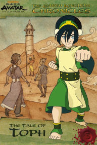 Title: The Tale of Toph: The Earth Kingdom Chronicles #3 (Avatar: The Last Airbender), Author: Michael Teitelbaum