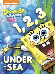 Title: 1, 2, 3 Under the Sea (SpongeBob SquarePants Series), Author: Nickelodeon Publishing