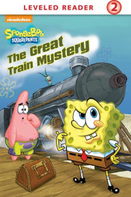 Title: The Great Train Mystery (SpongeBob SquarePants), Author: David Lewman