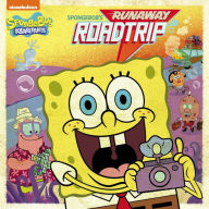 Title: SpongeBob's Runaway Roadtrip (SpongeBob SquarePants), Author: Nickelodeon Publishing