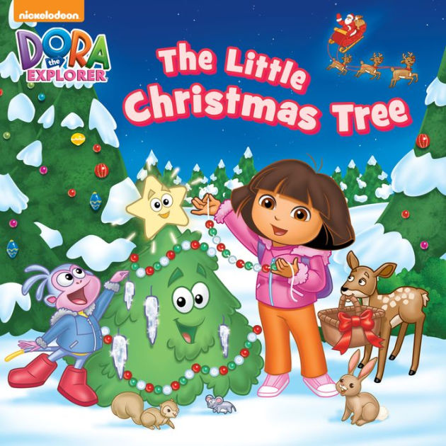 The Little Christmas Tree (Dora the Explorer) by Nickelodeon Publishing ...