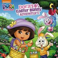 Title: Dora 's Easter Bunny Adventure (Dora the Explorer), Author: Nickelodeon Publishing