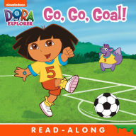 Title: Go, Go, Goal! (Dora the Explorer), Author: Nickelodeon Publishing