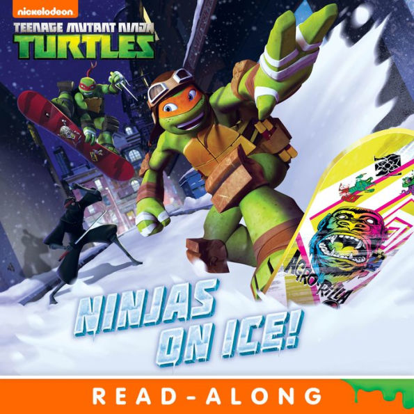 Ninjas on Ice! (Teenage Mutant Ninja Turtles)