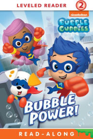 Title: Bubble Power! (Bubble Guppies Series), Author: Mary Man-Kong
