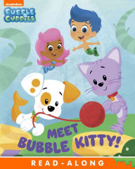 Title: Meet Bubble Kitty! (Bubble Guppies), Author: Mary Man-Kong