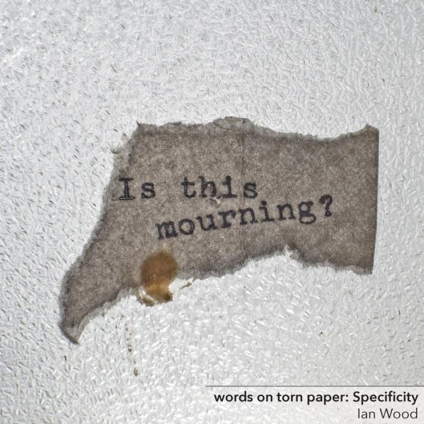 words on torn paper: Specificity