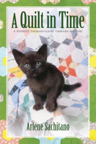 Title: A Quilt in Time, Author: Arlene Sachitano