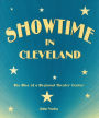 Showtime in Cleveland: The Rise of a Regional Theater Center