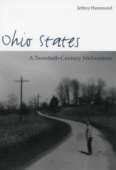 Ohio States: A Twentieth-Century Midwestern